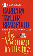 Barbara Taylor Bradford - The Women in His Life (Mass Market Paperback) (used)