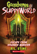 R.L. Stine - Escape from Shudder Mansion (Goosebumps SlappyWorld, Book 5) (used)