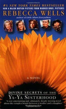Rebecca Wells - Divine Secrets of the Ya-Ya Sisterhood (Ya Yas, Book 1) (Mass Market Paperback) (Media Tie-in Cover) (used)