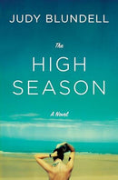 Judy Blundell - The High Season (Hardcover) (used)