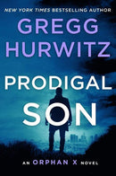 Gregg Hurwitz - Prodigal Son (Orphan X, Book 6) (used)