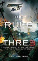 Eric Walters - The Rule of Three (The Rule of Three, Book 1) (used)