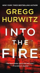 Gregg Hurwitz - Into the Fire (Orphan X, Book 5) (Mass Market Paperback) (used)
