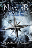 Alexandra Bracken - Never Fade (The Darkest Minds, Book 2) (Hardcover) (used)