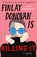 Elle Cosimano - Finlay Donovan is Killing It (Finlay Donovan, Book 1) (Hardcover) (used)