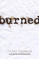 Ellen Hopkins - Burned (Burned, Book 1) (2013 Printing) (used)