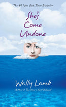 Wally Lamb - She’s Come Undone (Mass Market Paperback) (used)