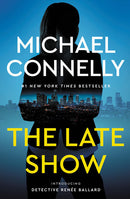 Michael Connelly - The Late Show (Renée Ballard, Book 1) (used)