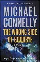 Michael Connelly - The Wrong Side of Goodbye (Harry Bosch, Book 19) (used)