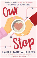 Laura Jane Williams - Our Stop (used)