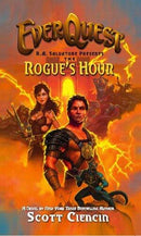 (EverQuest) Scott Ciencin - The Rogue's Hour (Mass Market Paperback) (used)