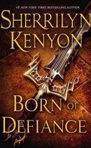 Sherrilyn Kenyon - Born of Defiance (The League: Nemesis Rising, Book 7) (Hardcover) (used)