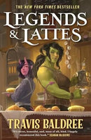 Travis Baldree - Legends & Lattes (Legends & Lattes, Book 1) (used)