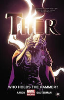 Thor (by Jason Aaron) (Lady Thor) - Volume 2: Who Holds the Hammer? (used)