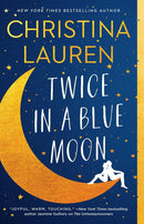 Christina Lauren - Twice in a Blue Moon (used)