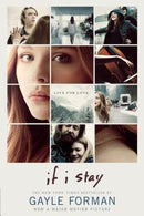 Gayle Forman - If I Stay (If I Stay, Book 1) (used)