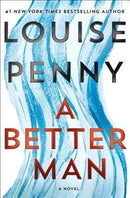 Louise Penny - A Better Man (Chief Inspector Armand Gamache, Book 15) (Hardcover) (used)