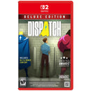 Dispatch [Deluxe Edition]