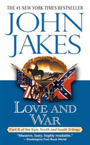 John Jakes - Love and War (North and South, Book 1) (Mass Market Paperback) (used)