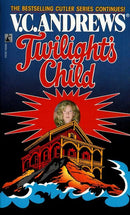 V.C. Andrews - Twilight's Child (Cutler, Book 3) (Mass Market Paperback) (used)