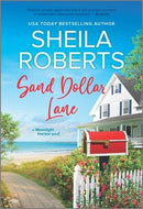 Sheila Roberts - Sand Dollar Lane (Moonlight Harbor, Book 6) (Mass Market Paperback) (used)