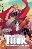 The Mighty Thor - Volume 1: Thunder in Her Veins (used)