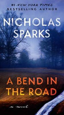 Nicholas Sparks - A Bend in the Road (Mass Market Paperback) (used)
