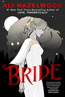 Ali Hazelwood - Bride (Bride, Book 1) (used)