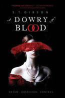 S.T. Gibson - A Dowry of Blood (Hardcover) (used)