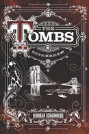Deborah Schaumberg - The Tombs (Hardcover) (used)