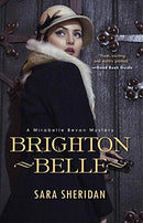 Sara Sheridan - Brighton Belle (Mirabelle Bevan Mystery, Book 1) (Hardcover) (used)