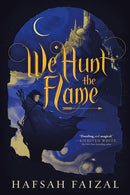 Hafsah Faizal - We Hunt the Night (Sands of Arawiya, Book 1) (Hardcover) (used)