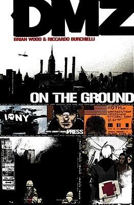 DMZ - Volume 1: On the Ground (used)