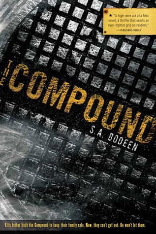 S.A. Godeen - The Compound (The Compound, Book 1) (used)