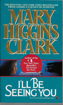 Mary Higgins Clark - I'll Be Seeing You (used)
