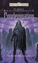 (Forgotten Realms) Richard Baker - Condemnation (War of the Spider Queen, Book 3) (Mass Market Paperback) (used)