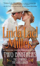 Linda Lael Miller - The Lawman & The Gunslinger (Two Brothers, Books 1-2) (used)