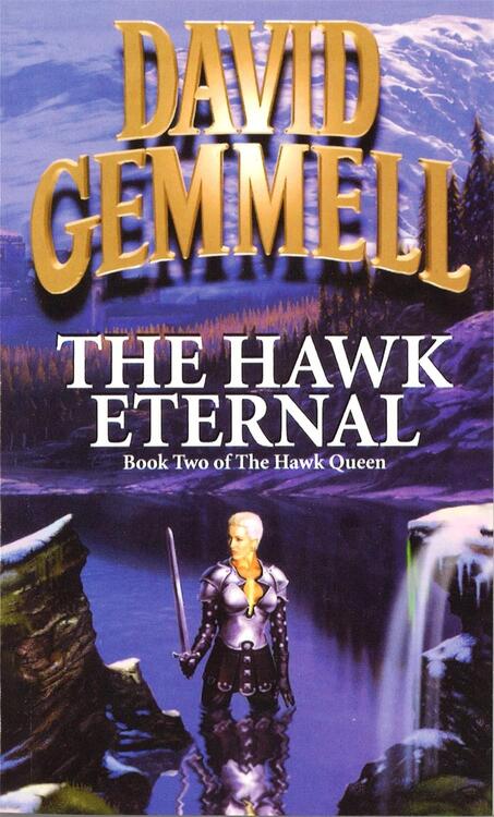 David Gemmell - The Hawk Eternal (Hawk Queen, Book 2) (used)