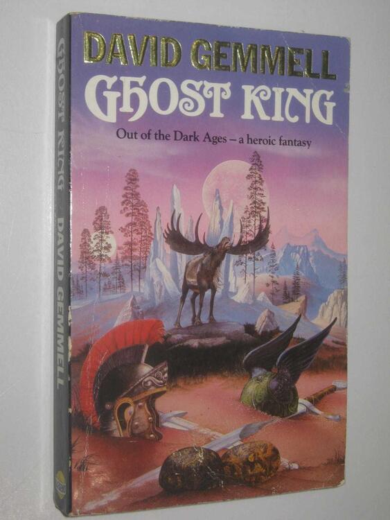 David Gemmell - Ghost King (Stones of Power, Book 1) (used)