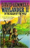 David Gemmell - Waylander II: In the Realm of the Wolf (The Drenai Saga, Book 5) (used)