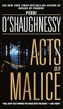 Perri O'Shaughnessy - Acts of Malice (Nina Reilly, Book 5) (used)