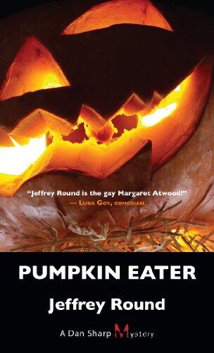 Jeffrey Round - Pumpkin Eater (Dan Sharp Mystery, Book 2) (used)