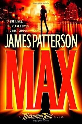 James Patterson - MAX (Maximum Ride, Book 5) (Hardcover) (used)