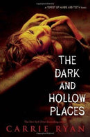 Carrie Ryan - The Dark and Hollow Places (The Forest of Hands and Teeth, Book 3) (Hardcover) (used)
