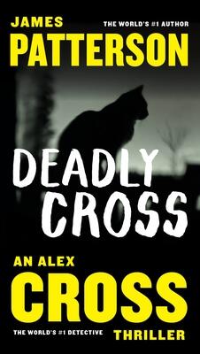 James Patterson - Deadly Cross (Alex Cross, Book 28) (used)