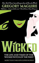 Gregory Maguire - Wicked: The Life and Times of the Wicked Witch of the West (The Wicked Years, Book 1) [Mass Market Paperback] (used)
