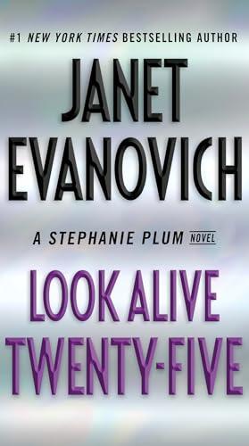 Janet Evanovich - Look Alive Twenty-Five (Stephanie Plum, Book 25) (used)