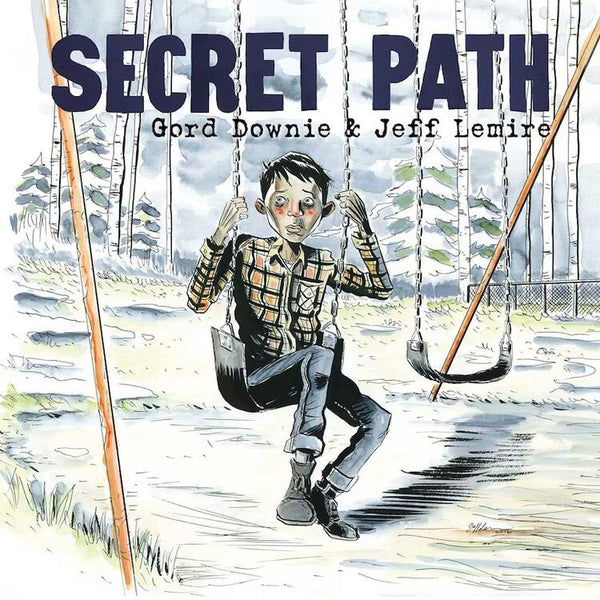Gord Downie - Secret Path (used)