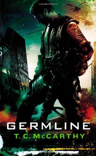 T.C McCarthy - Germline (The Subterrene War, Book 1) (used)