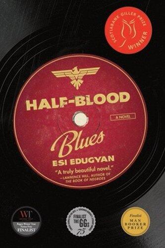 Esi Edugyan - Half-Blood Blues (used)